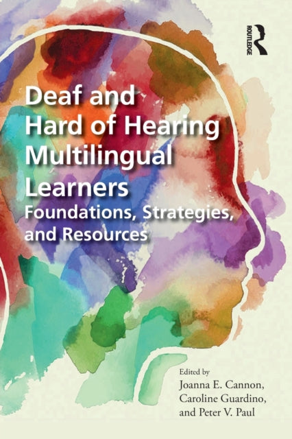 Book cover of: Deaf and Hard of Hearing Multilingual Learners