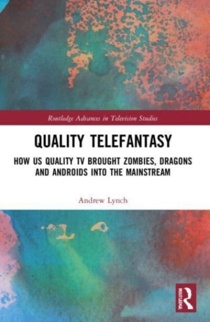 Book cover of: Quality Telefantasy. By: Andrew Lynch