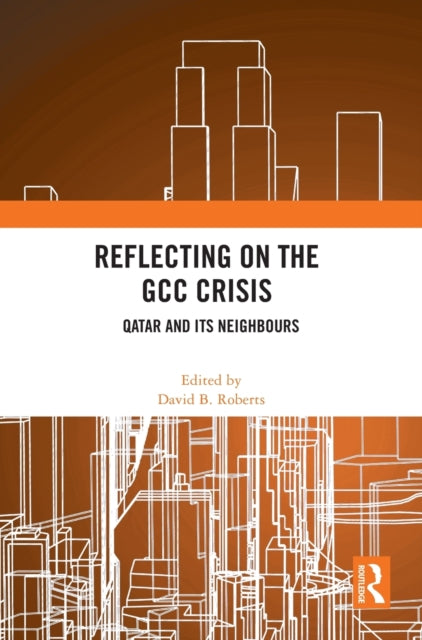 Book cover of: Reflecting on the GCC Crisis