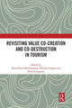 Book cover of: Revisiting Value Co-creation and Co-destruction in Tourism. By: Elina (Eleni) Michopoulou