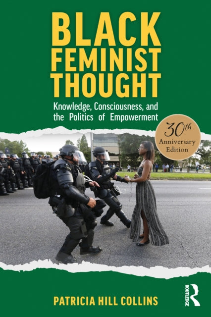 Book cover of: Black Feminist Thought, 30th Anniversary Edition. By: Patricia Collins
