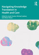 Book cover of: Navigating Knowledge Translation in Health and Care