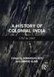 Book cover of: History of Colonial India. By: Himanshu Roy