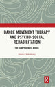 Book cover of: Dance Movement Therapy and Psycho-social Rehabilitation