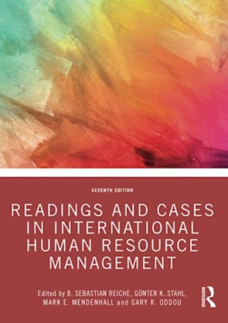 Book cover of: Readings and Cases in International Human Resource Management. By: B. Sebastian Reiche