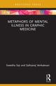 Book cover of: Metaphors of Mental Illness in Graphic Medicine. By: Sweetha Saji