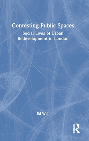 Contesting Public Spaces