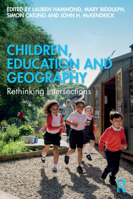 Book cover of: Children, Education and Geography. By: Lauren Hammond