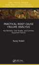 Book cover of: Practical Root Cause Failure Analysis. By: Randy Riddell