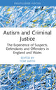 Book cover of: Autism and Criminal Justice