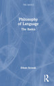 Book cover of: Philosophy of Language: The Basics. By: Ethan Nowak