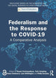 Book cover of: Federalism and the Response to COVID-19. By: Rupak Chattopadhyay