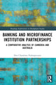 Book cover of: Banking and Microfinance Institution Partnerships. By: Don Chandima Padmaperuma