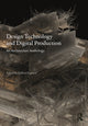 Book cover of: Design Technology and Digital Production. By: Gabriel Esquivel