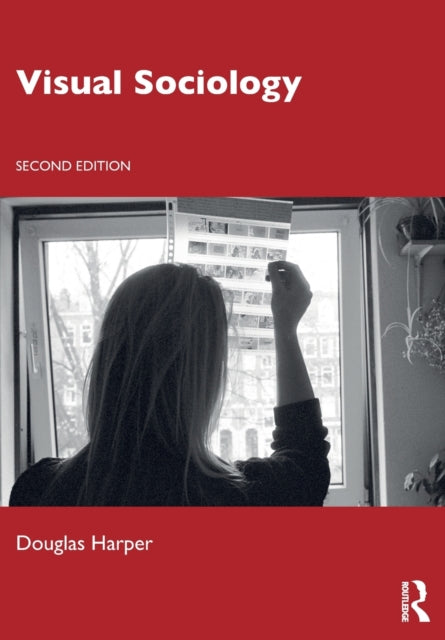 Book cover of: Visual Sociology. By: Douglas A. Harper