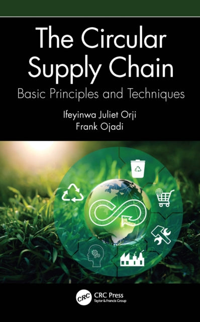 Book cover of: Circular Supply Chain. By: Ifeyinwa Juliet Orji