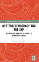 Book cover of: Western Democracy and the AKP. By: Mehmet Celil Çelebi