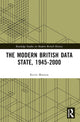 Book cover of: Modern British Data State, 1945-2000. By: Kevin Manton
