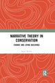Book cover of: Narrative Theory in Conservation. By: Nigel Walter