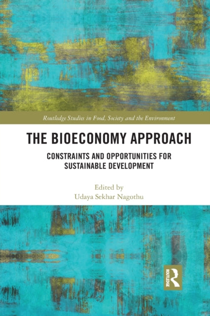 Book cover of: Bioeconomy Approach. By: Udaya Sekhar Nagothu