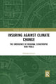 Book cover of: Insuring Against Climate Change. By: Nikolas Scherer