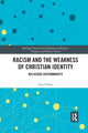 Book cover of: Racism and the Weakness of Christian Identity. By: David Kline