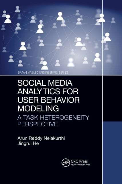 Book cover of: Social Media Analytics for User Behavior Modeling. By: Arun Reddy Nelakurthi
