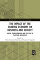 Book cover of: Impact of the Sharing Economy on Business and Society. By: Abbas Strømmen-Bakhtiar