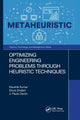 Book cover of: Optimizing Engineering Problems through Heuristic Techniques. By: K. Kumar