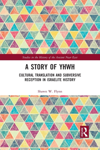 Book cover of: Story of YHWH. By: Shawn W. Flynn
