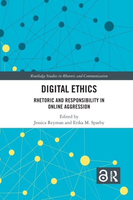 Book cover of: Digital Ethics. By: Jessica Reyman