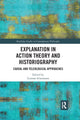 Book cover of: Explanation in Action Theory and Historiography. By: Gunnar Schumann