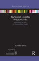 Book cover of: Tackling Health Inequalities. By: Surindar Dhesi