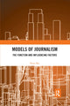 Book cover of: Models of Journalism. By: Peter Bro