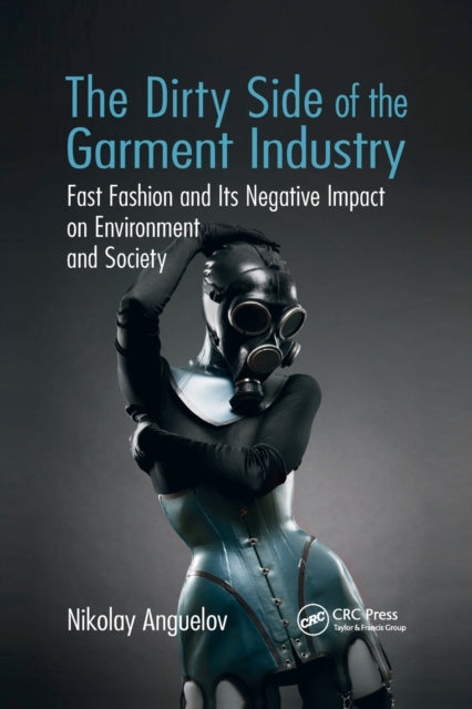 Book cover of: Dirty Side of the Garment Industry. By: Nikolay Anguelov