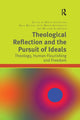 Book cover of: Theological Reflection and the Pursuit of Ideals. By: David Jasper