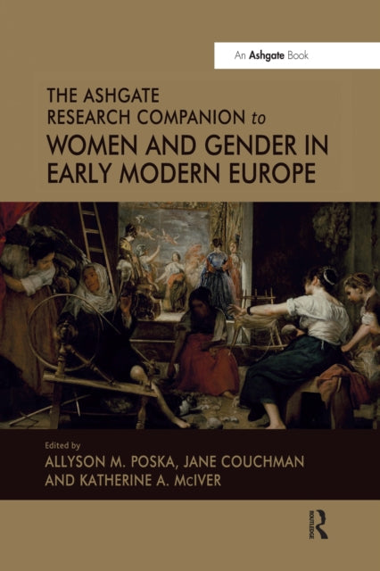 Book cover of: Ashgate Research Companion to Women and Gender in Early Modern Europe. By: Jane Couchman