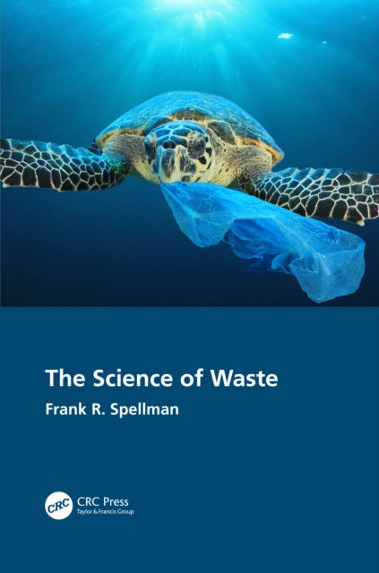 Book cover of: Science of Waste. By: Frank R. Spellman