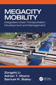Book cover of: Megacity Mobility. By: Zongzhi Li