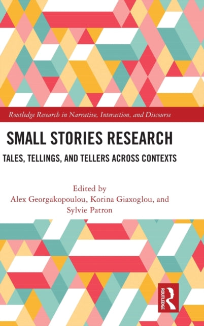 Book cover of: Small Stories Research. By: Alexandra Georgakopoulou