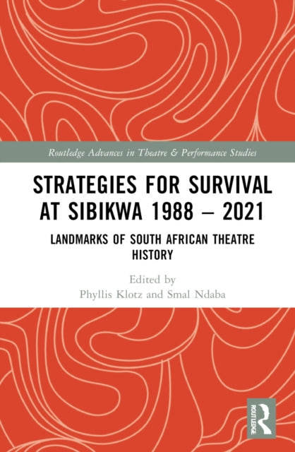 Book cover of: Strategies for Survival at SIBIKWA 1988 – 2021. By: Phyllis Klotz