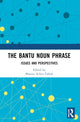 Book cover of: Bantu Noun Phrase. By: Blasius Achiri-Taboh