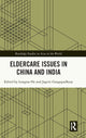 Book cover of: Eldercare Issues in China and India. By: Longtao He