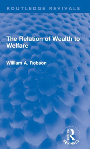 Relation of Wealth to Welfare