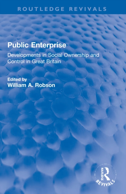 Book cover of: Public Enterprise. By: William A. Robson