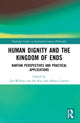 Book cover of: Human Dignity and the Kingdom of Ends. By: Jan-Willem van der Rijt