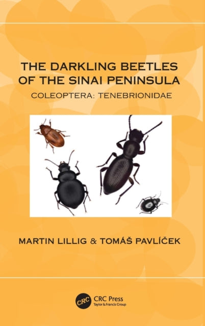 Book cover of: Darkling Beetles of the Sinai Peninsula. By: Martin Lillig
