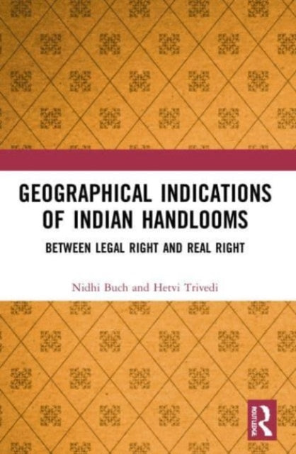 Book cover of: Geographical Indications of Indian Handlooms. By: Nidhi Buch