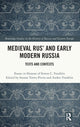 Book cover of: Medieval Rus’ and Early Modern Russia. By: Susana Torres Prieto