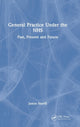 Book cover of: General Practice Under the NHS. By: James Sherifi